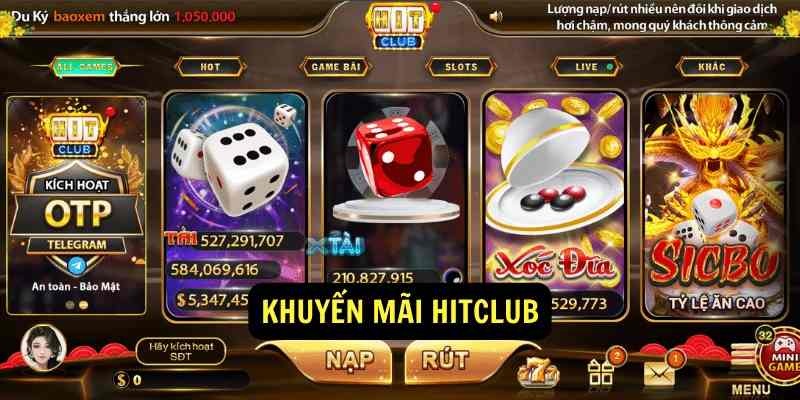 Khuyến mãi Hitclub