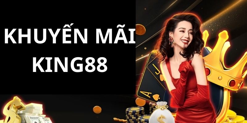 Khuyến mãi King88